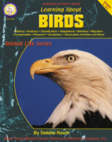 Learning About Birds 1580371892 Book Cover