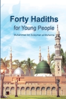 Forty Hadiths for Young People 8763578018 Book Cover