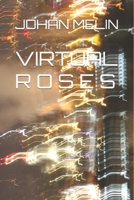 Virtual Roses B08N9KKV7N Book Cover