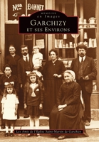 Garchizy et ses environs 2842531620 Book Cover