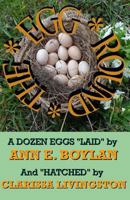 The Egg Round: A Dozen Eggs 1530799643 Book Cover