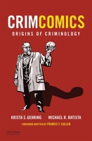 Crimcomics Issue 1: Origins of Criminology 0190207140 Book Cover