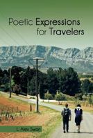 Poetic Expressions for Travelers 1466984732 Book Cover