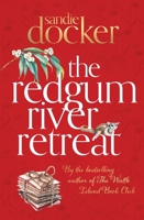 The Redgum River Retreat 1761046012 Book Cover