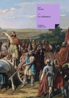La Calentura, Continuación De "El Puñal Del Godo": Drama Fantástico En Un Acto 8490073430 Book Cover