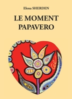 Le Moment Papavero (French Edition) B09QB743RB Book Cover