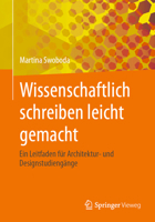 Wissenschaftlich schreiben leicht gemacht: Ein Leitfaden für Architektur- und Designstudiengänge 3658421657 Book Cover