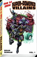 How to Draw Superpowered Villains Supersize 0982374275 Book Cover
