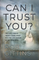 Can I Trust You? 1915817226 Book Cover