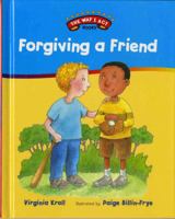 Forgiving a Friend (The Way I Act) 0807506184 Book Cover