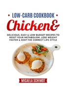 Low-Carb Cookbook-Chicken& 1802539999 Book Cover