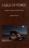 Fables of Power: Aesopian Writing and Political History (Post-Contemporary Interventions) 0822311186 Book Cover
