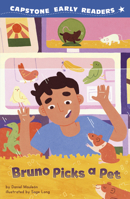 Bruno Picks a Pet B0GHC4C6VM Book Cover