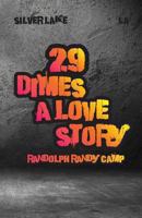 29 Dimes A Love Story 1492888001 Book Cover