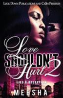 Love Shouldn't Hurt 2: Lies & Deception 1949138275 Book Cover