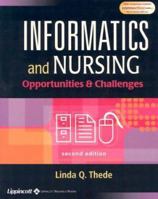 Informatics and Nursing: Opportunities and Challenges 0781740207 Book Cover