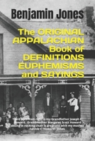Appalachian Book of Definitions, Euphemisms and Sayings: The ORIGINAL B09LZQV1ZW Book Cover