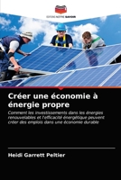 Créer une économie à énergie propre 6202833289 Book Cover