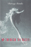 Up Through the Water 0802137342 Book Cover