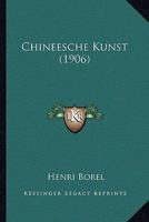 Chineesche Kunst 1164603175 Book Cover