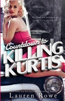 Countdown to Killing Kurtis 0986309125 Book Cover