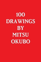 100 Drawings by Mitsu Okubo 1329441400 Book Cover