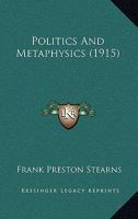 Politics and Metaphysics 1165669927 Book Cover