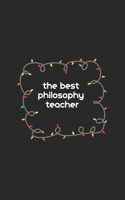 the best philosophy teacher journal : Personalized Notebook/ Notepad/ Journal/ Diary For philosophy lovers with: 5x8 100 pages 1676806423 Book Cover