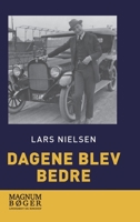 Dagene blev bedre 8728023692 Book Cover
