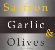 Saffron, Garlic & Olives