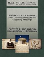 Pahmer v. U S U.S. Supreme Court Transcript of Record with Supporting Pleadings 1270425471 Book Cover