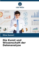 Die Kunst und Wissenschaft der Datenanalyse (German Edition) 6208024390 Book Cover