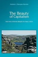 The Beauty of Capitalism: and why it thrives despite its many critics 1500120782 Book Cover