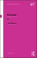 Derrida for Architects 0415591791 Book Cover