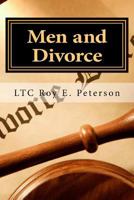 Men and Divorce: Escape with Dignity 1490521941 Book Cover