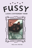 Fussy: Looks Different Now B0DQPWFRQH Book Cover