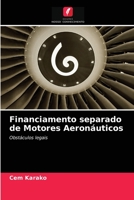 Financiamento separado de Motores Aeronáuticos: Obstáculos legais 6203313041 Book Cover