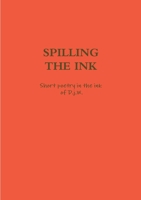 Spilling the ink 1470935767 Book Cover