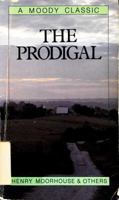 The Prodigal 0802404944 Book Cover