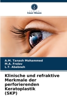 Klinische und refraktive Merkmale der perforierenden Keratoplastik (SKP) 6204072293 Book Cover