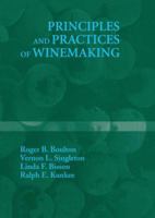 Principles and Practices of Winemaking 0412064111 Book Cover