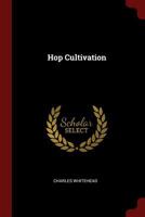 Hop Cultivation 1291534970 Book Cover