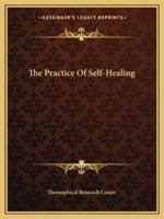 The Practice Of Self-Healing 1425372171 Book Cover