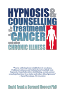 Hypnosis and Counselling in the Treatment of Cancer and Other Chronic Illness 1899836748 Book Cover