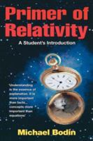 Primer of Relativity: A Student's Introduction 1412090709 Book Cover