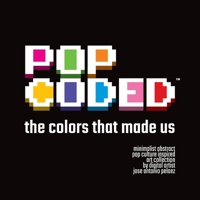 POP CODED: The colors that made us B0C6FTDJ8K Book Cover