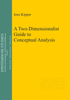 A Two-Dimensionalist Guide to Conceptual Analysis 3110322293 Book Cover