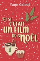 Et si c'était un film de Noël B0BHTKCJCY Book Cover