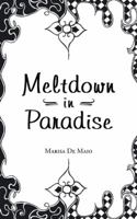 Meltdown in Paradise 150498336X Book Cover