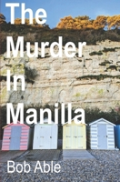 The Murder In Manilla B0GJR4X296 Book Cover